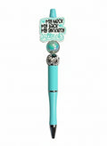 My Neck, My Back, My Anxiety Attack Pen