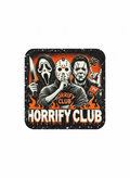 Horrify Club Magnet