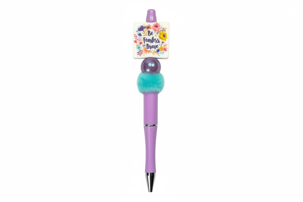 Be Fearless, Be Brave Pen